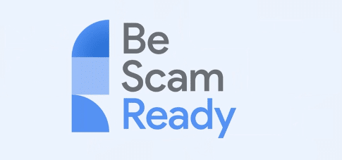 Be scam ready @google